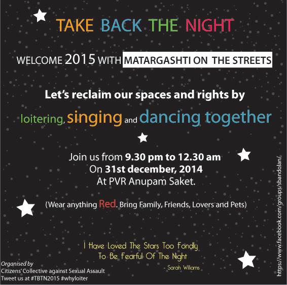 Let's reclaim our spaces and rights by loitering, singing and dancing together.  Credit: CCSA India