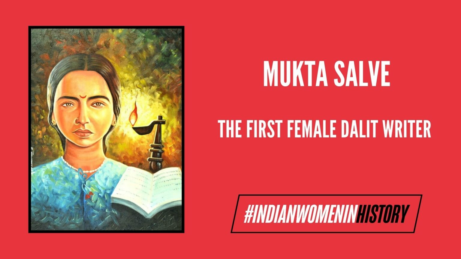 Mukta Salve: The First Female Dalit Writer | #IndianWomenInHistory