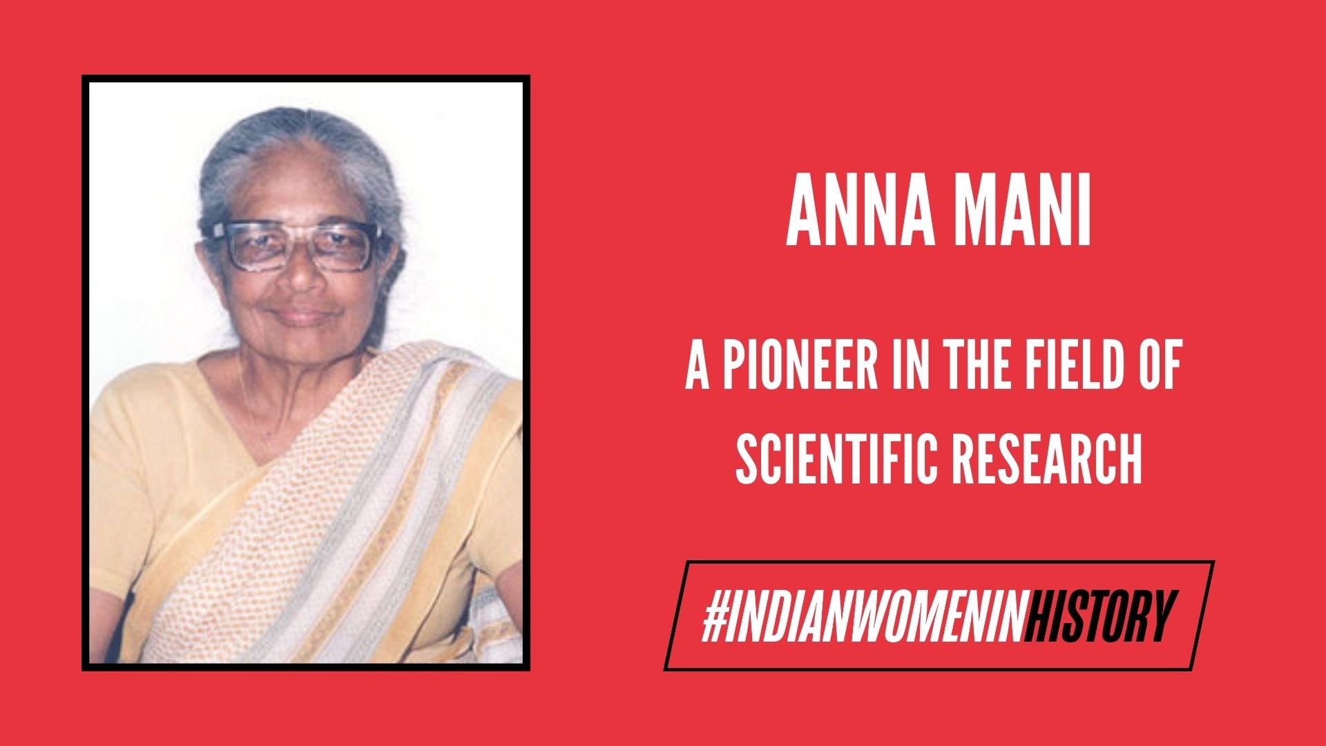 Anna Mani: A Pioneer In The Field Of Scientific Research |  #IndianWomenInHistory