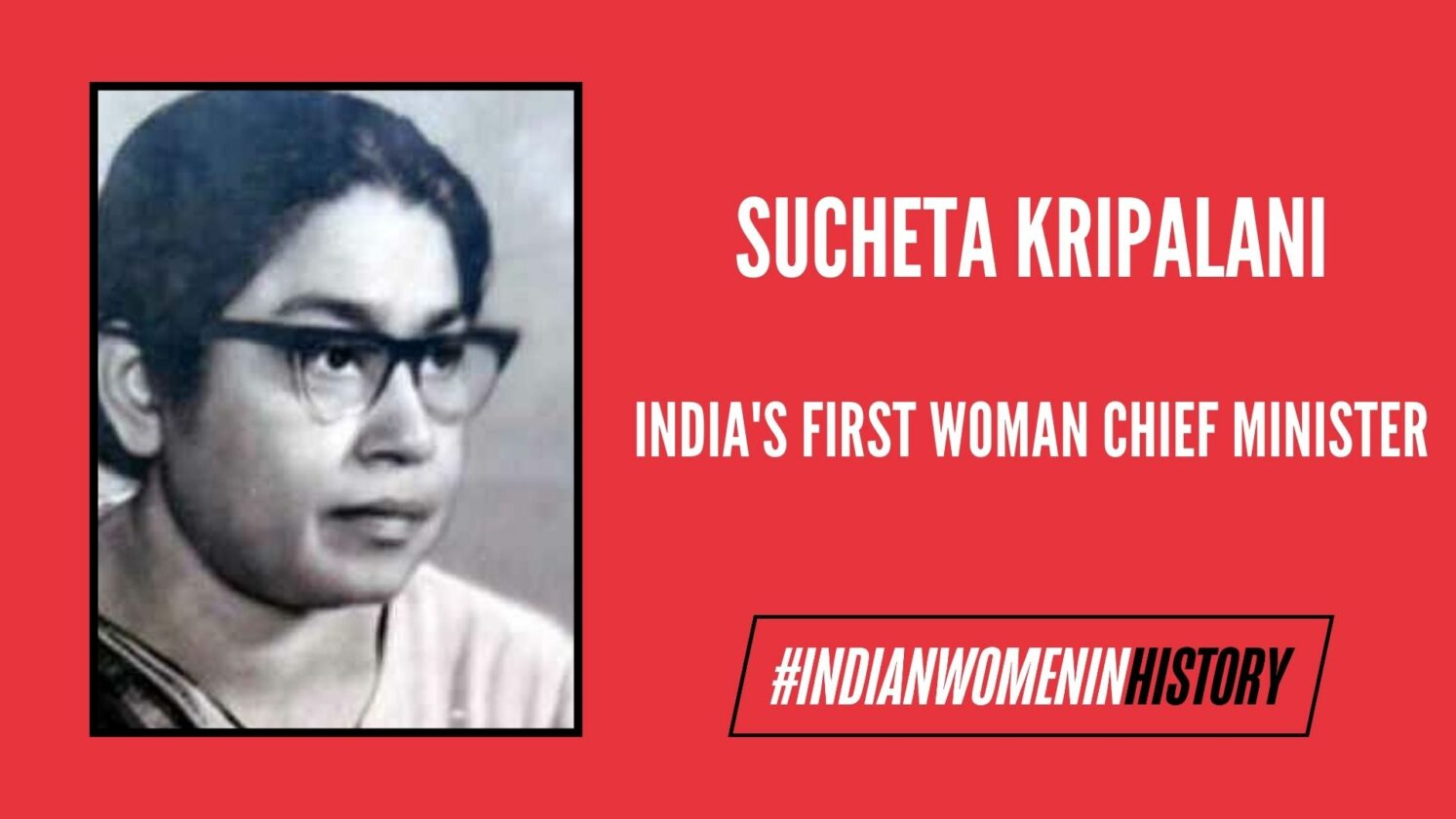 Sucheta Kripalani: India's First Woman Chief Minister | # ...