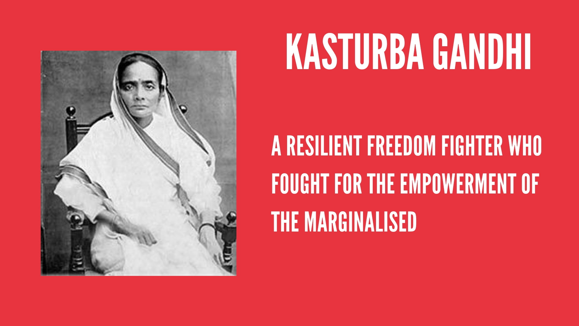 Kasturba Gandhi: The Lesser Known Freedom Fighter | #IndianWomenInHistory