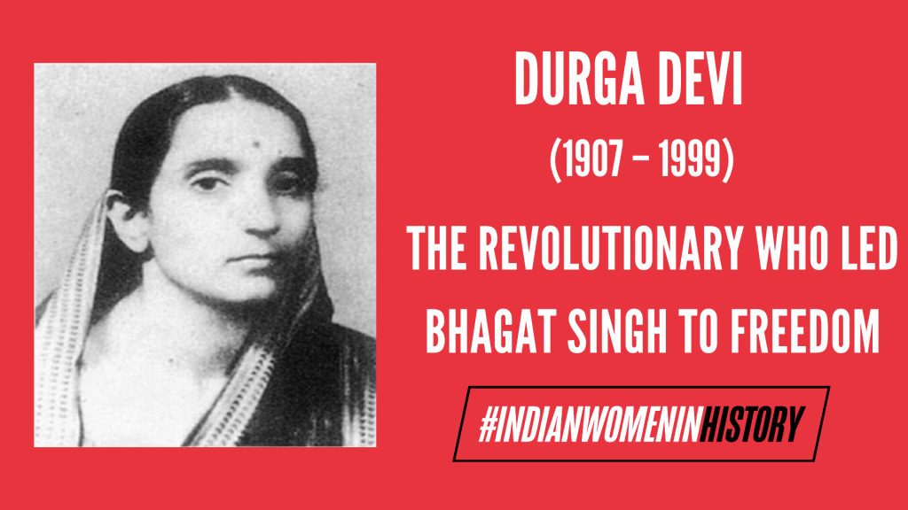 Durga Devi: The Revolutionary Who Led Bhagat Singh To Freedom | # ...