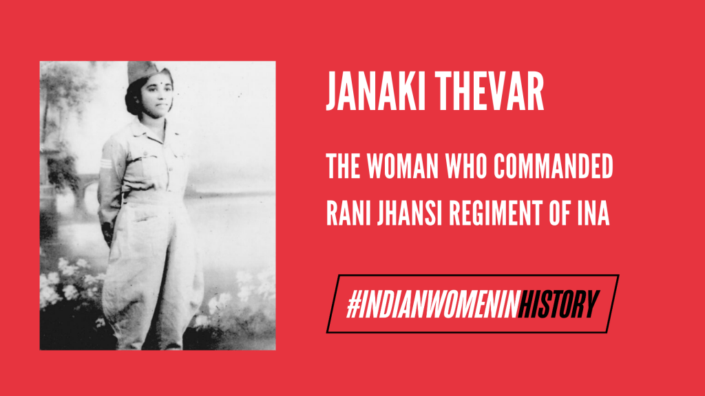 Janaki Thevar: The Woman Who Commanded Rani Jhansi Regiment Of INA | # ...