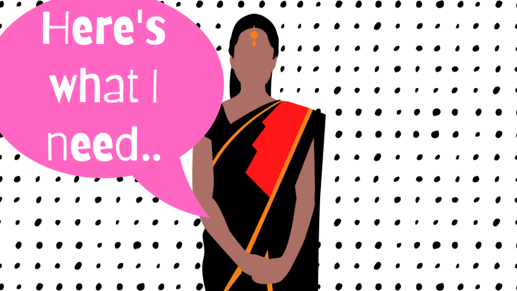 woman in a sari with speech bubble: here's what i need

Hallmark of feminist relationships, partners