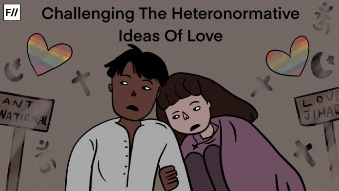 Challenging The Heteronormative Ideas Of Love