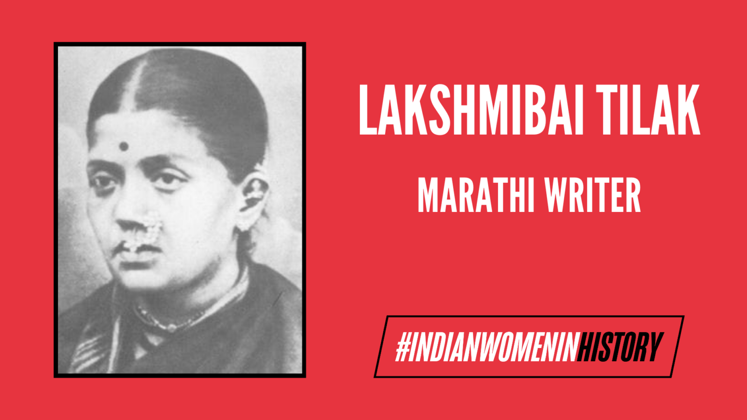 Lakshmibai Tilak: The Marathi Writer Who Stood Strong Against ...