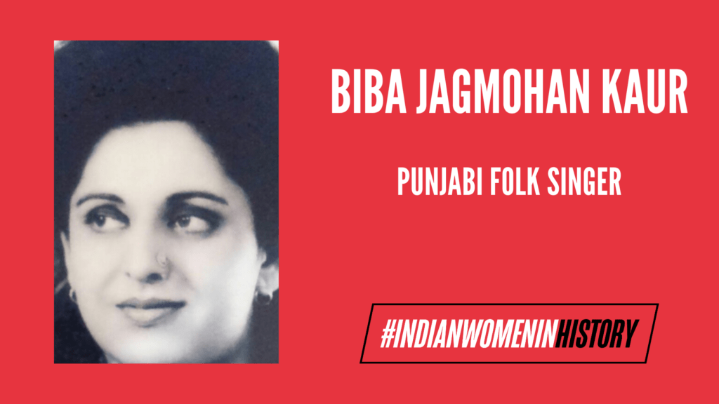 Biba Jagmohan Kaur: Punjabi Folk Singer | #IndianWomenInHistory ...