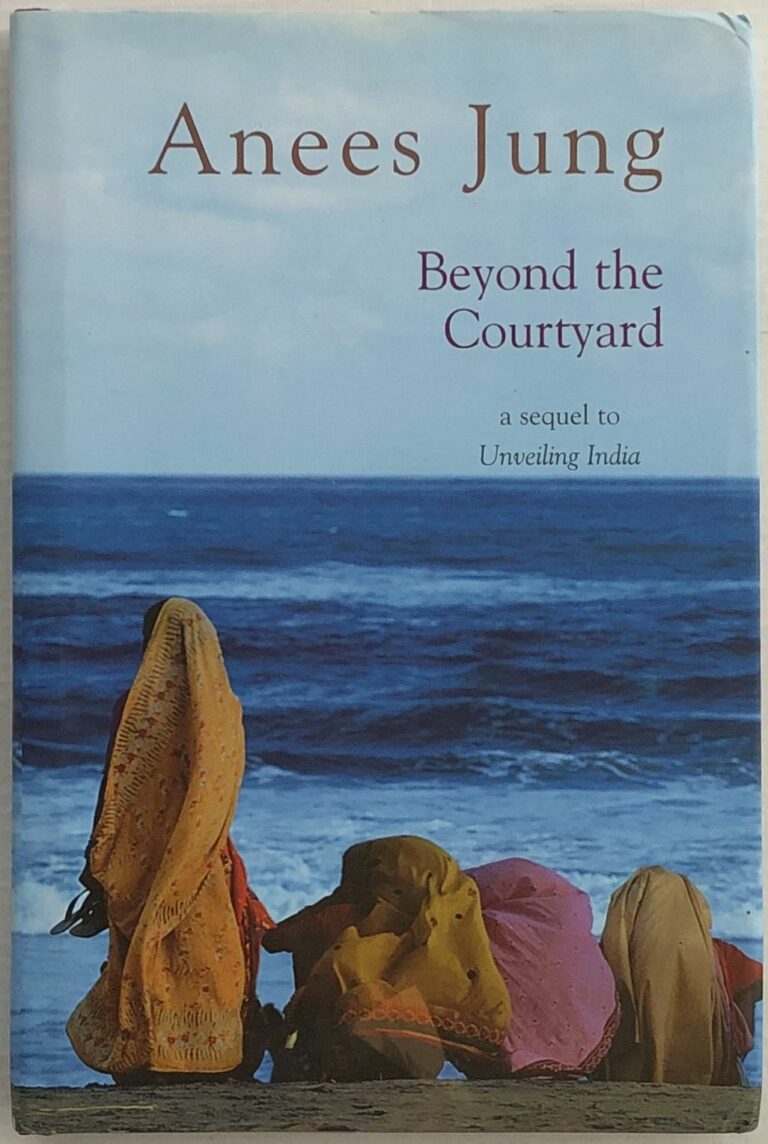 Anees Jung's 'Beyond The Courtyard': Stories Of Strength From Remote ...