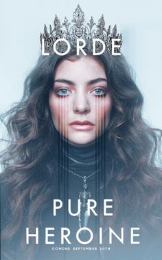 Lorde in Pure Heroine