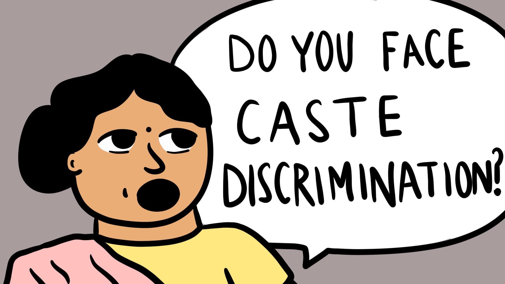 Woman asking 'Do you face caste discrimination?'