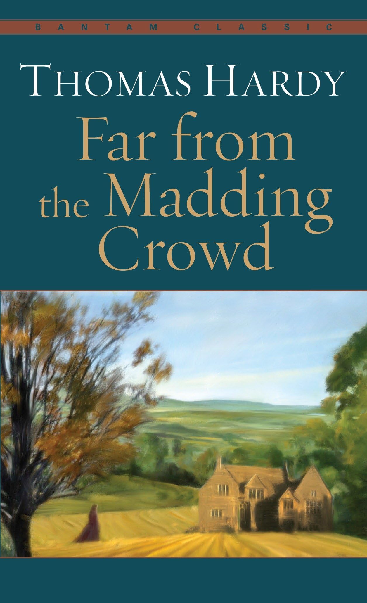 'I Am My Own Mistress': Reading 'Far From The Madding Crowd' By Thomas Hardy