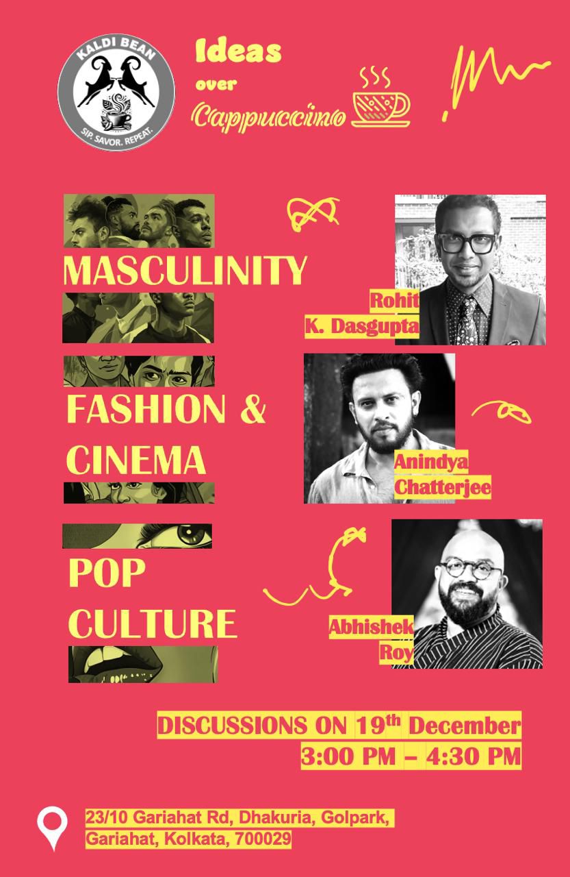 Refashioning Masculinity Today: A Discussion On Gender, Politics And Culture At Kolkata's Kaldi Bean Cafe